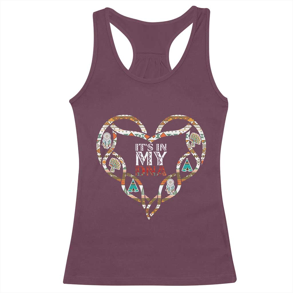 Native American Indian Racerback Tank Top It Is In My DNA - Wonder Print Shop