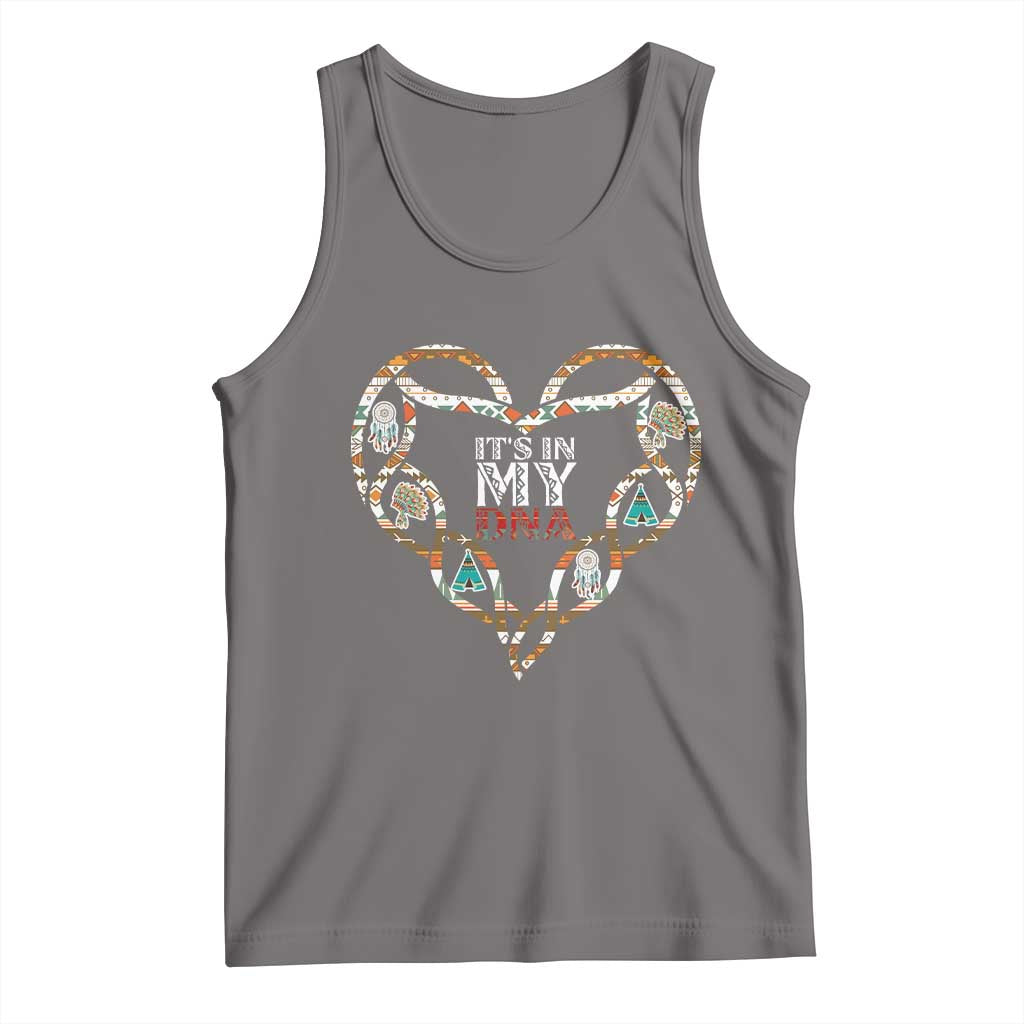 Native American Indian Tank Top It Is In My DNA - Wonder Print Shop