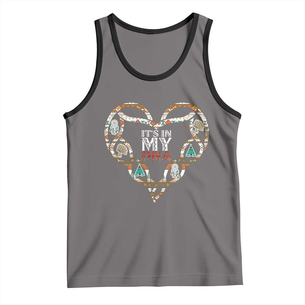Native American Indian Tank Top It Is In My DNA - Wonder Print Shop