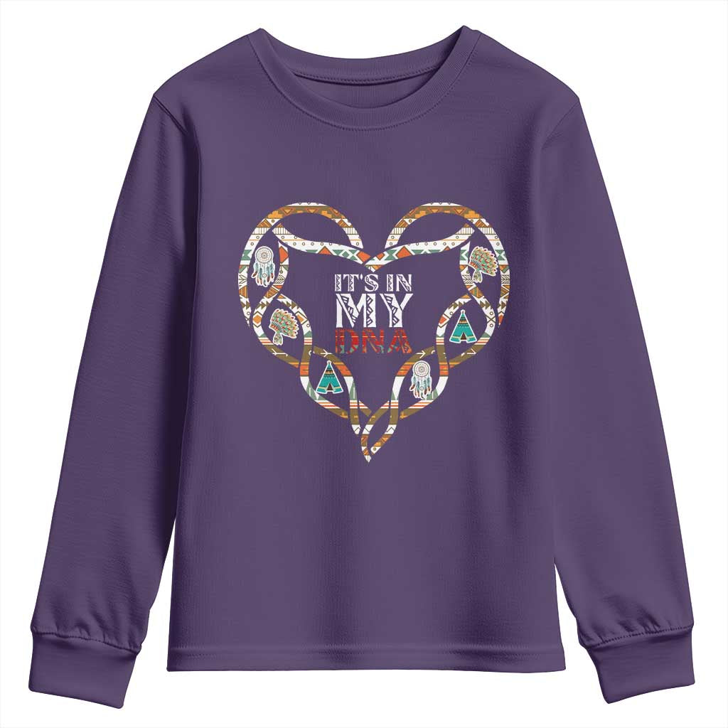 Native American Indian Youth Sweatshirt It Is In My DNA - Wonder Print Shop