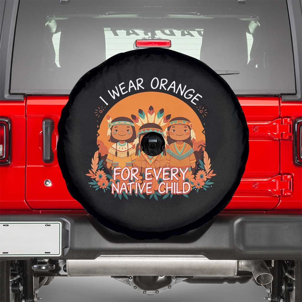 Native American Child Spare Tire Cover I Wear Orange For Every Native Child - Wonder Print Shop