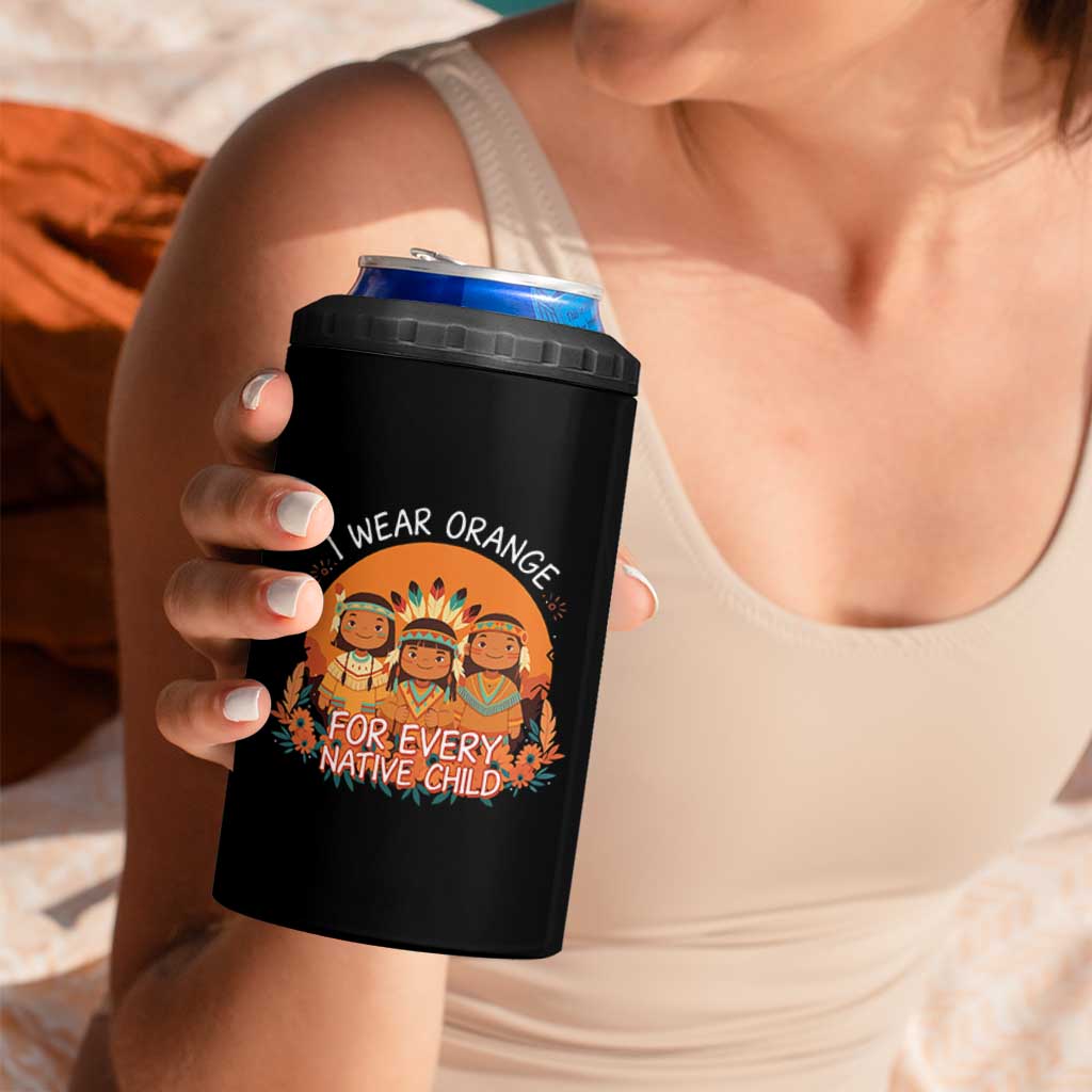 Native American Child 4 in 1 Can Cooler Tumbler I Wear Orange For Every Native Child