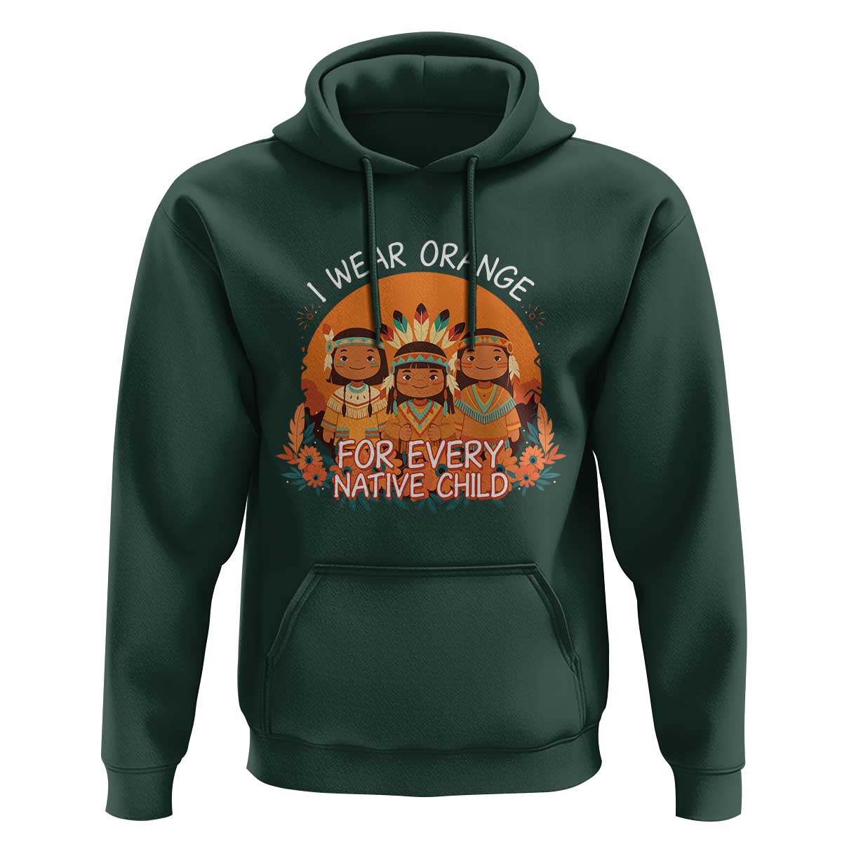 Native American Child Hoodie I Wear Orange For Every Native Child - Wonder Print Shop