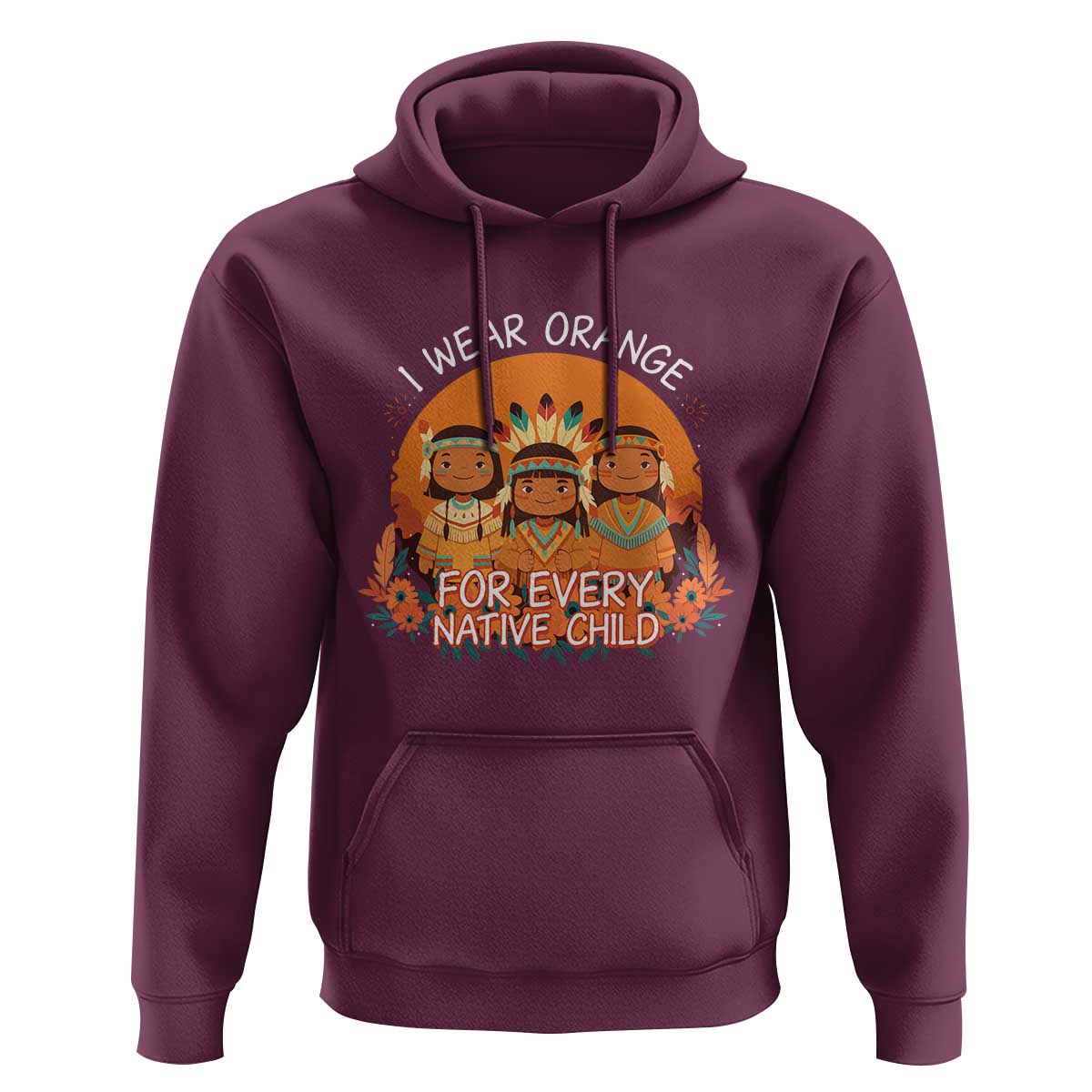 Native American Child Hoodie I Wear Orange For Every Native Child - Wonder Print Shop