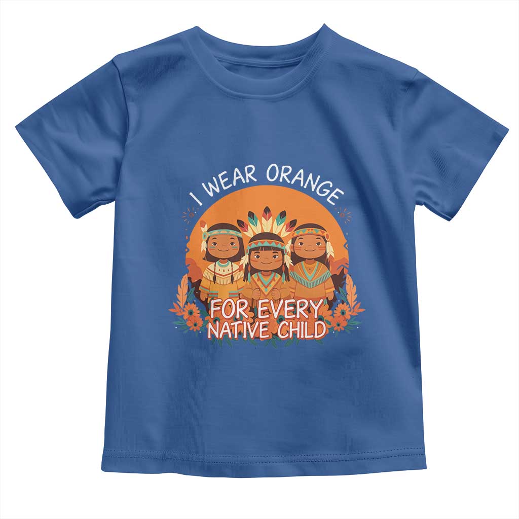 Native American Child Toddler T Shirt I Wear Orange For Every Native Child - Wonder Print Shop
