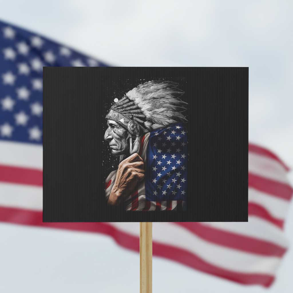 Indian Chief Native American USA Flag Protest Sign - Wonder Print Shop