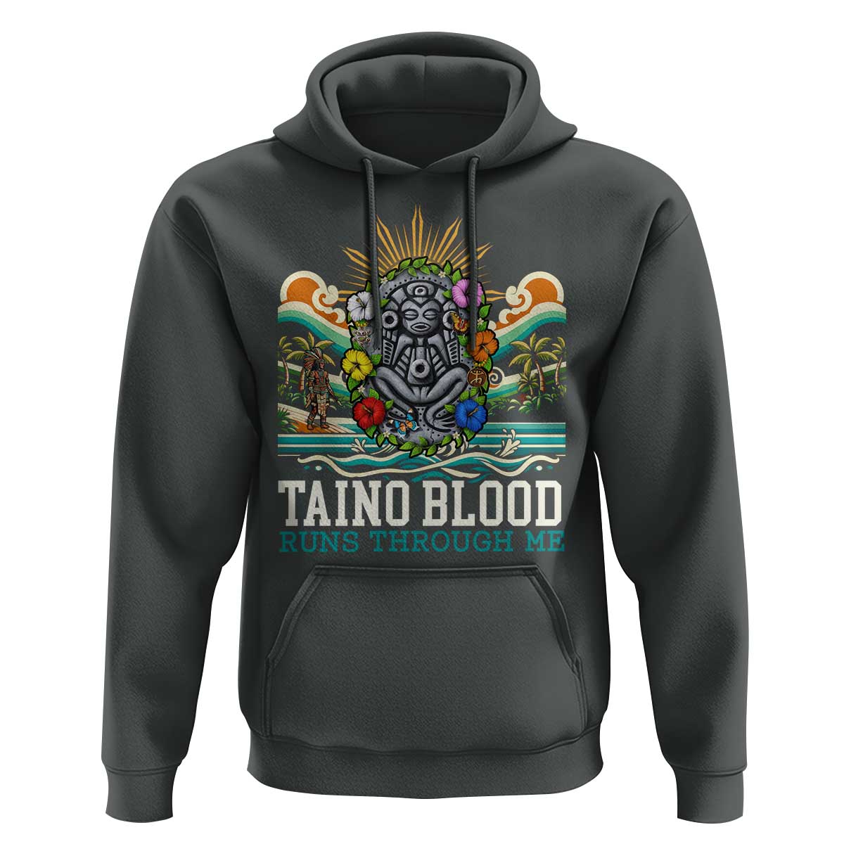 Indigenous Taino Warrior Puerto Rico Carribbean Culture Hoodie Taino Blood Runs Through Me - Wonder Print Shop