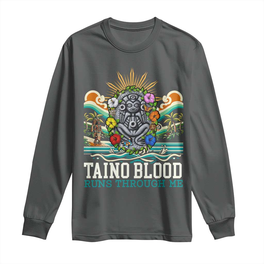 Indigenous Taino Warrior Puerto Rico Carribbean Culture Long Sleeve Shirt Taino Blood Runs Through Me - Wonder Print Shop