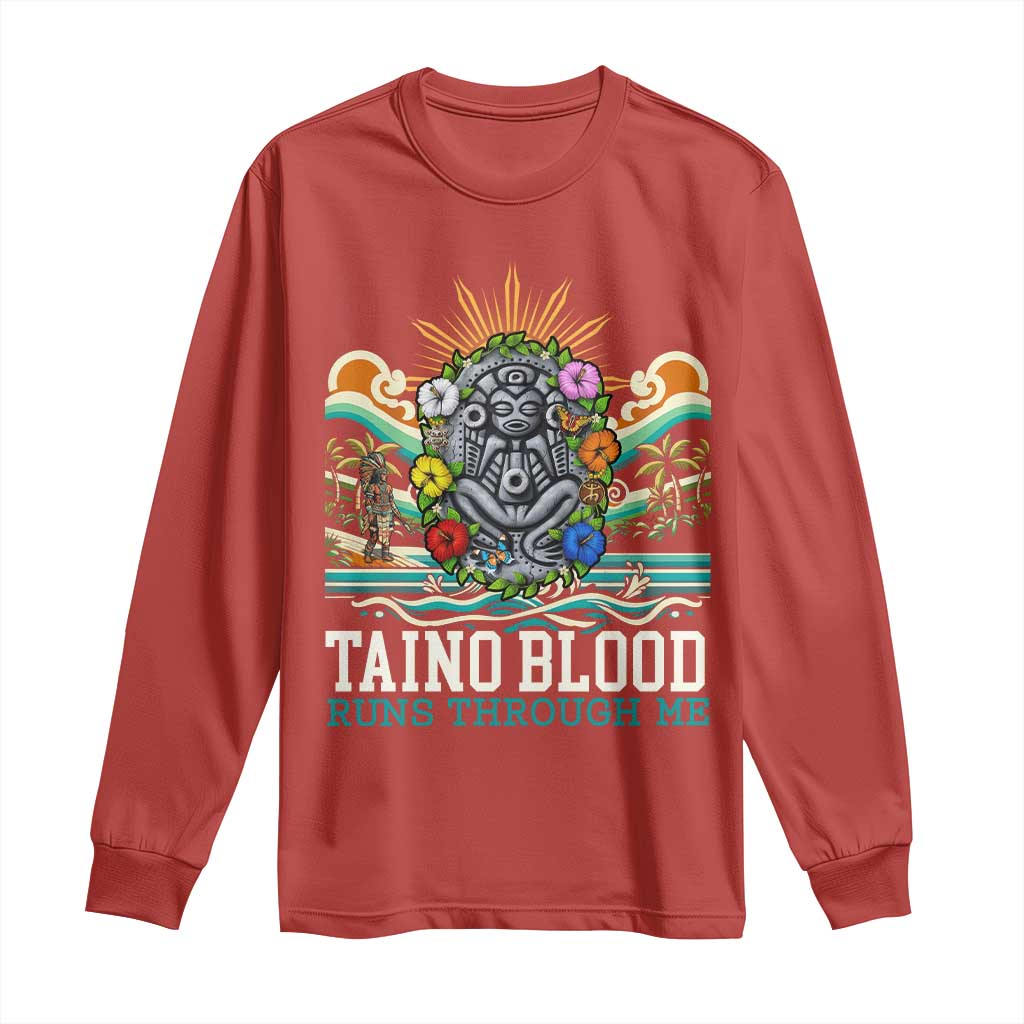 Indigenous Taino Warrior Puerto Rico Carribbean Culture Long Sleeve Shirt Taino Blood Runs Through Me - Wonder Print Shop