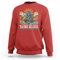 Indigenous Taino Warrior Puerto Rico Carribbean Culture Sweatshirt Taino Blood Runs Through Me - Wonder Print Shop