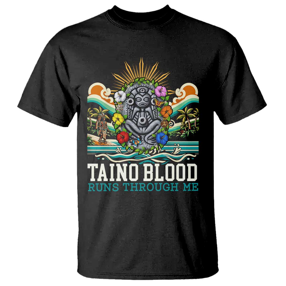 Indigenous Taino Warrior Puerto Rico Carribbean Culture T Shirt Taino Blood Runs Through Me - Wonder Print Shop