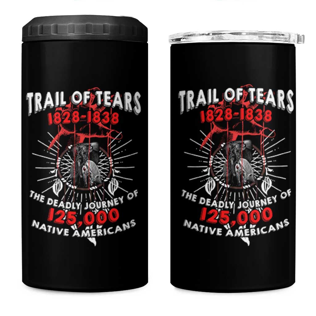 Native American Trail Of Tears Deadly Journey 4 in 1 Can Cooler Tumbler