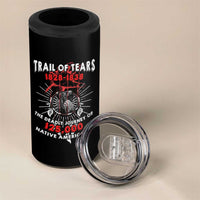 Native American Trail Of Tears Deadly Journey 4 in 1 Can Cooler Tumbler