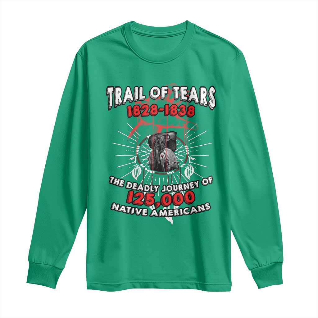Native American Trail Of Tears Deadly Journey Long Sleeve Shirt - Wonder Print Shop