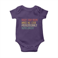 Does This Shirt Make Me Look Professionally Developed Humor Baby Onesie Funny Teacher Humor