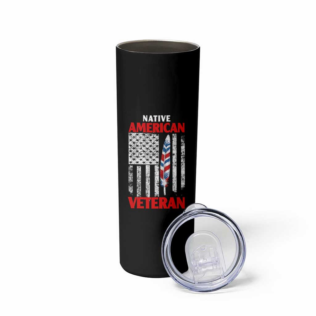 Native American Veteran USA Flag Patriotic Soldier Skinny Tumbler