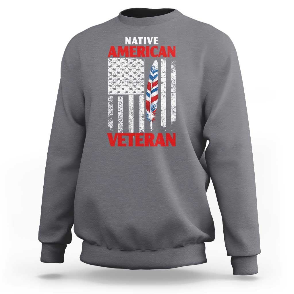 Native American Veteran USA Flag Patriotic Soldier Sweatshirt