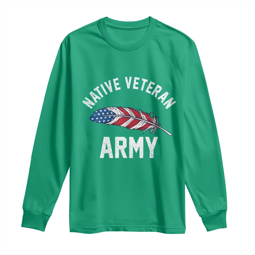 Native American Army Veteran US Flag Indigenous Soldier Long Sleeve Shirt