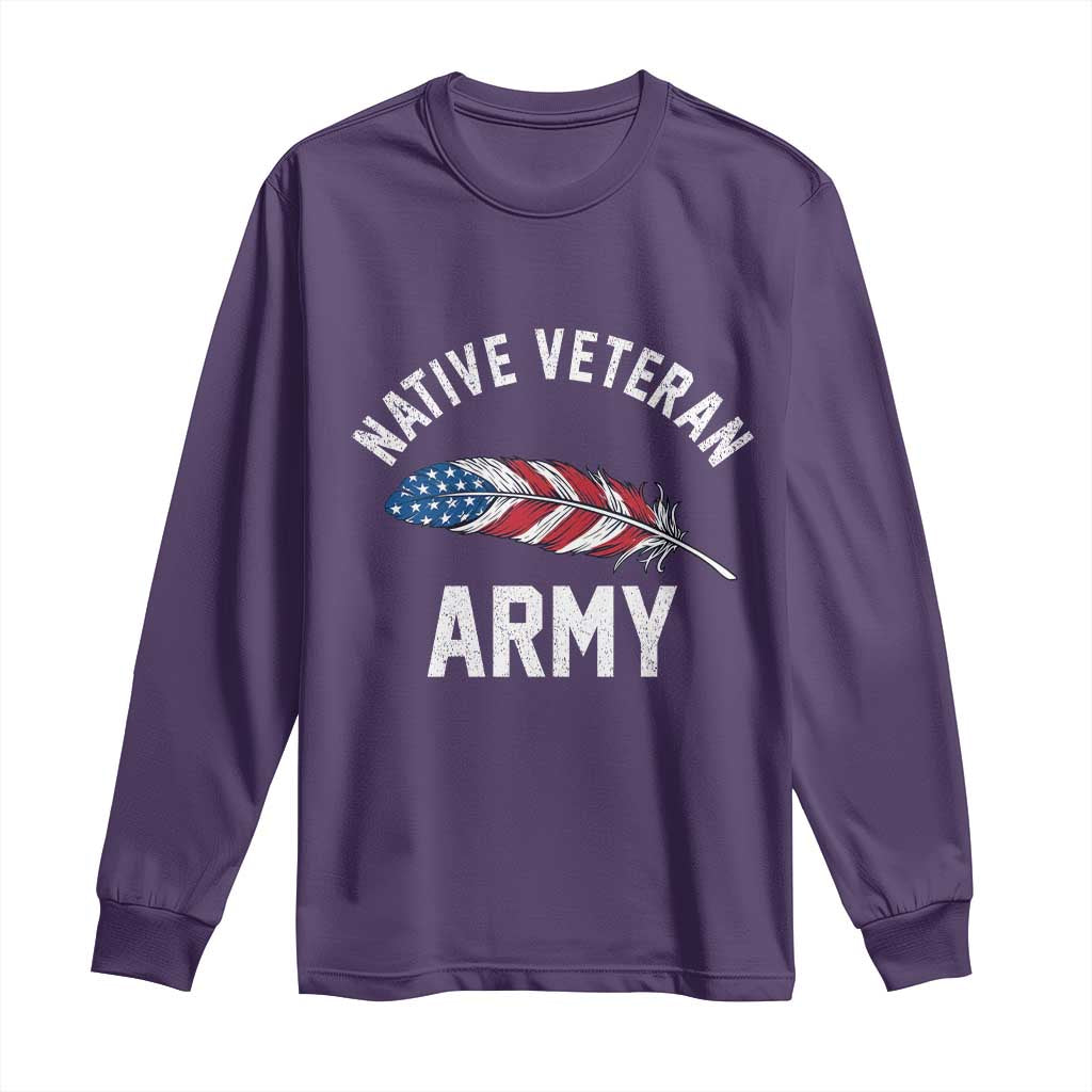Native American Army Veteran US Flag Indigenous Soldier Long Sleeve Shirt