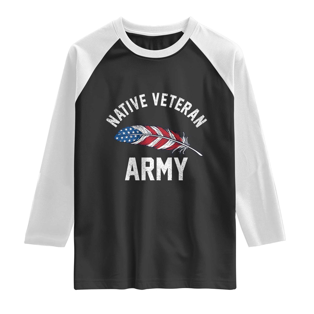 Native American Army Veteran US Flag Indigenous Soldier Raglan Shirt