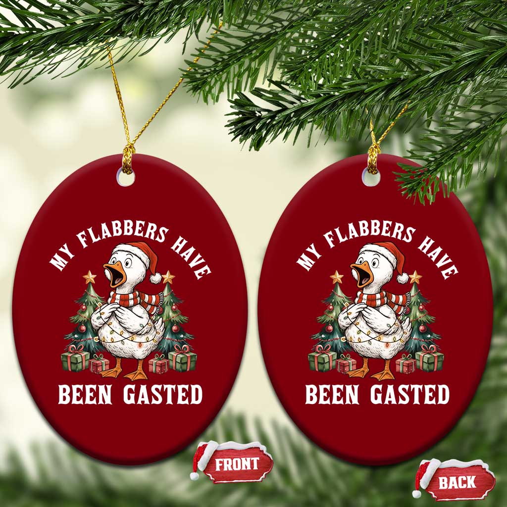 My Flabbers Have Been Gasted Ceramic Ornament Funny Goose Christmas - Wonder Print Shop