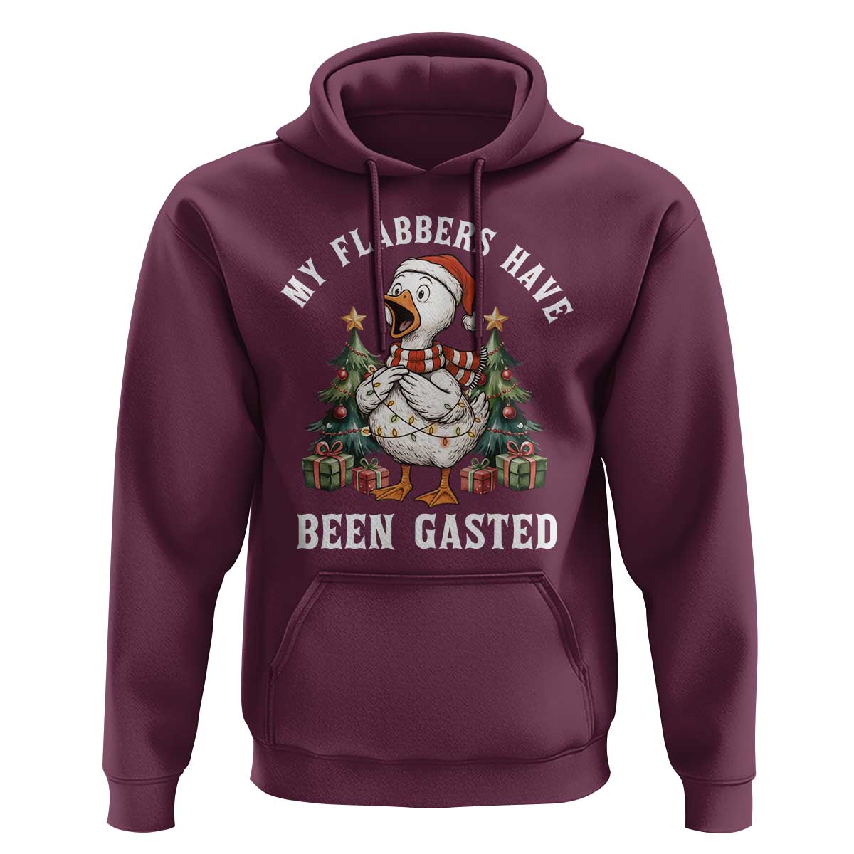 My Flabbers Have Been Gasted Hoodie Funny Goose Christmas - Wonder Print Shop