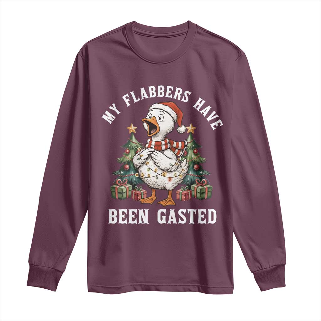 My Flabbers Have Been Gasted Long Sleeve Shirt Funny Goose Christmas - Wonder Print Shop