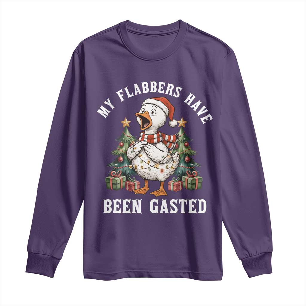 My Flabbers Have Been Gasted Long Sleeve Shirt Funny Goose Christmas - Wonder Print Shop