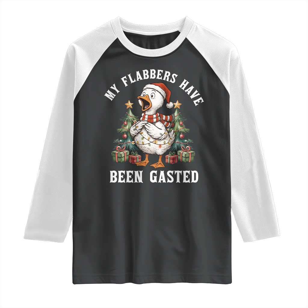 My Flabbers Have Been Gasted Raglan Shirt Funny Goose Christmas - Wonder Print Shop