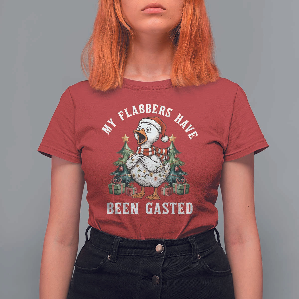 My Flabbers Have Been Gasted T Shirt For Women Funny Goose Christmas - Wonder Print Shop