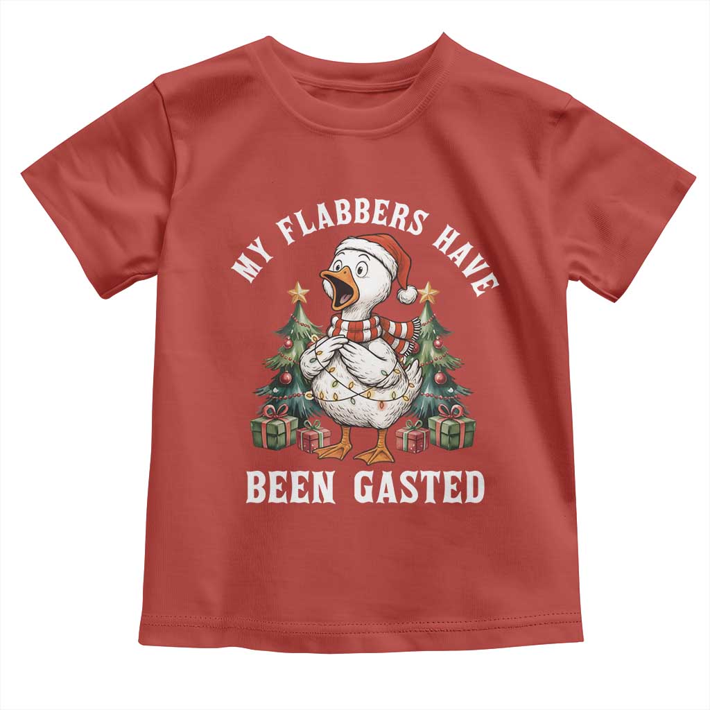 My Flabbers Have Been Gasted Toddler T Shirt Funny Goose Christmas - Wonder Print Shop