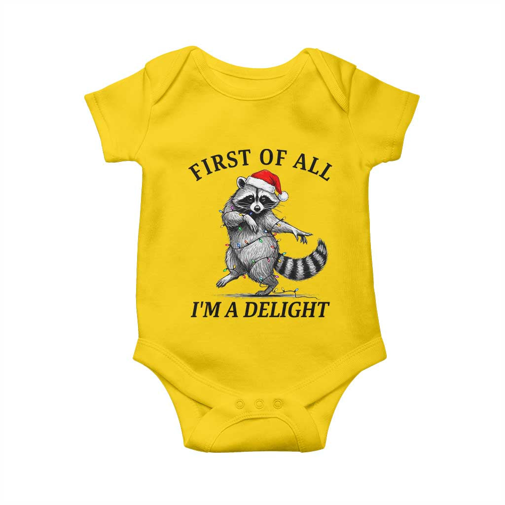First Of All I Am A Delight Baby Onesie Funny Christmas Raccoon - Wonder Print Shop