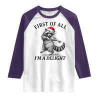 First Of All I Am A Delight Raglan Shirt Funny Christmas Raccoon - Wonder Print Shop