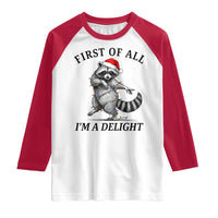 First Of All I Am A Delight Raglan Shirt Funny Christmas Raccoon - Wonder Print Shop