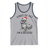 First Of All I Am A Delight Tank Top Funny Christmas Raccoon - Wonder Print Shop