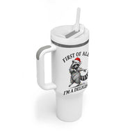 First Of All I Am A Delight Tumbler With Handle Funny Christmas Raccoon - Wonder Print Shop