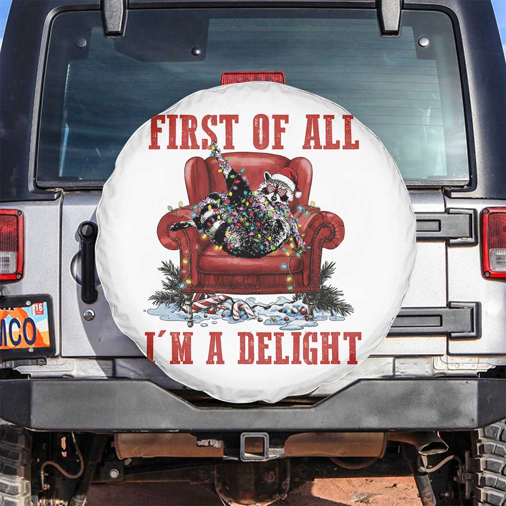 First Of All I Am A Delight Spare Tire Cover Funny Raccoon Christmas Meme - Wonder Print Shop