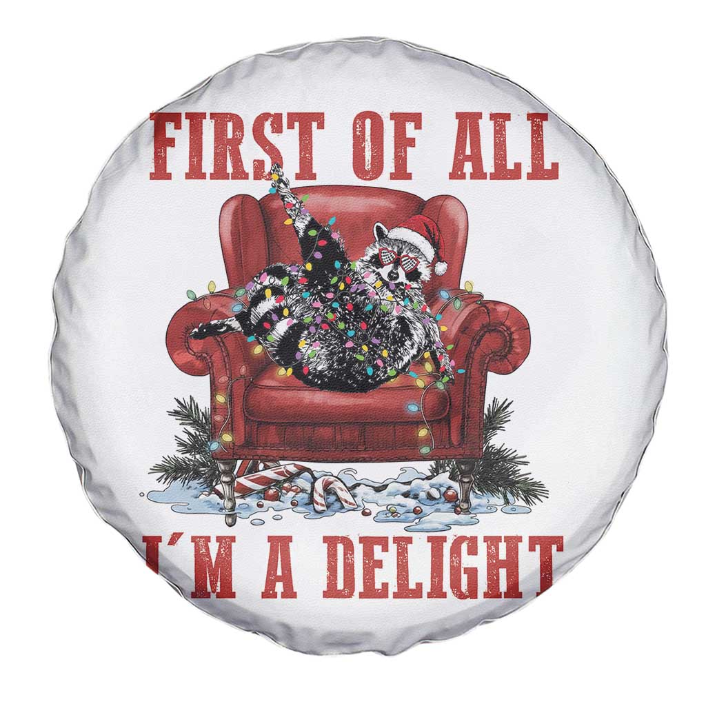 First Of All I Am A Delight Spare Tire Cover Funny Raccoon Christmas Meme - Wonder Print Shop