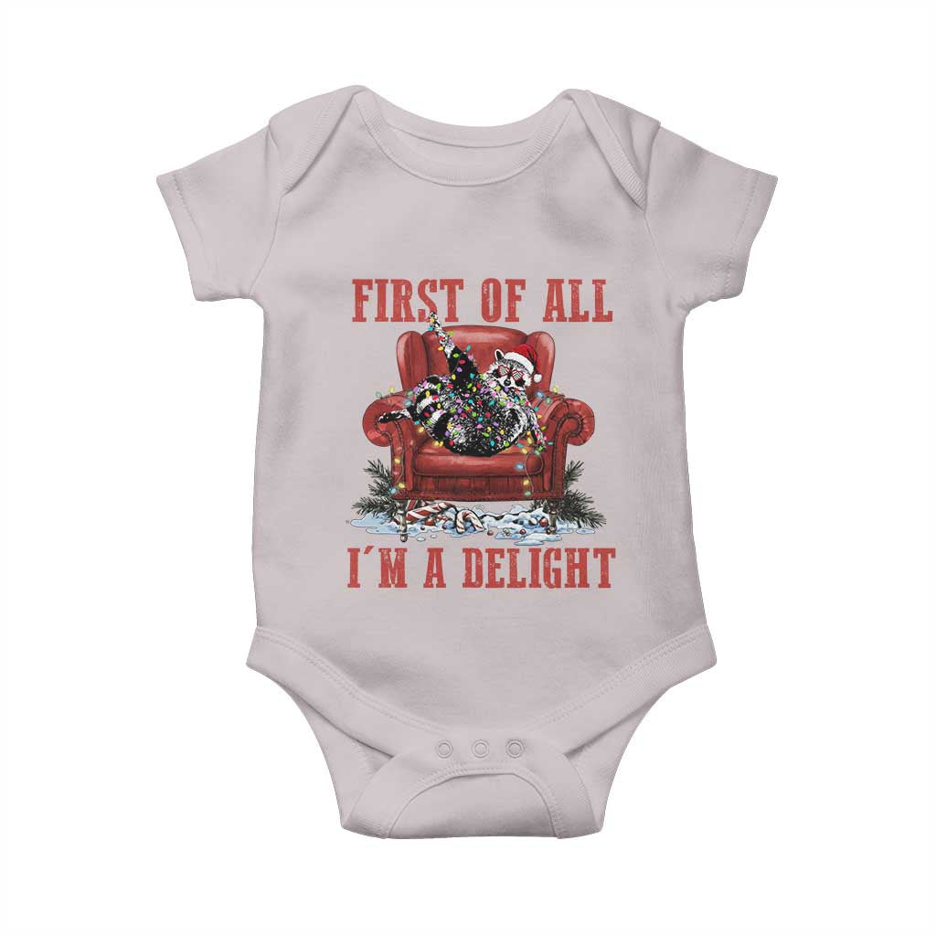 First Of All I Am A Delight Baby Onesie Funny Raccoon Christmas Meme - Wonder Print Shop