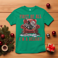 First Of All I Am A Delight T Shirt Funny Raccoon Christmas Meme - Wonder Print Shop