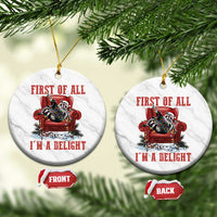 First Of All I Am A Delight Ceramic Ornament Funny Raccoon Christmas Meme - Wonder Print Shop