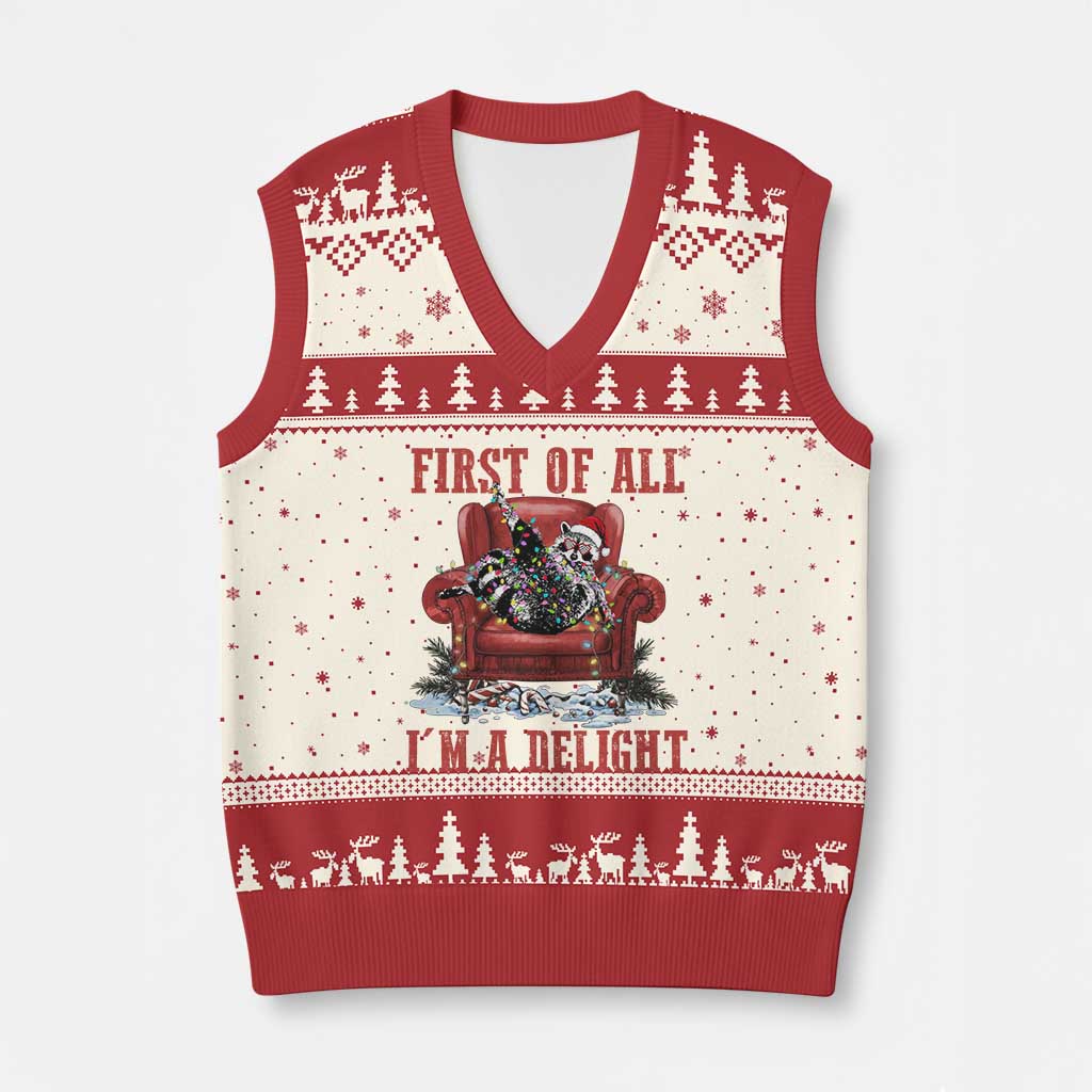 First Of All I Am A Delight V-Neck Knit Sweater Vest Funny Raccoon Christmas Meme - Wonder Print Shop
