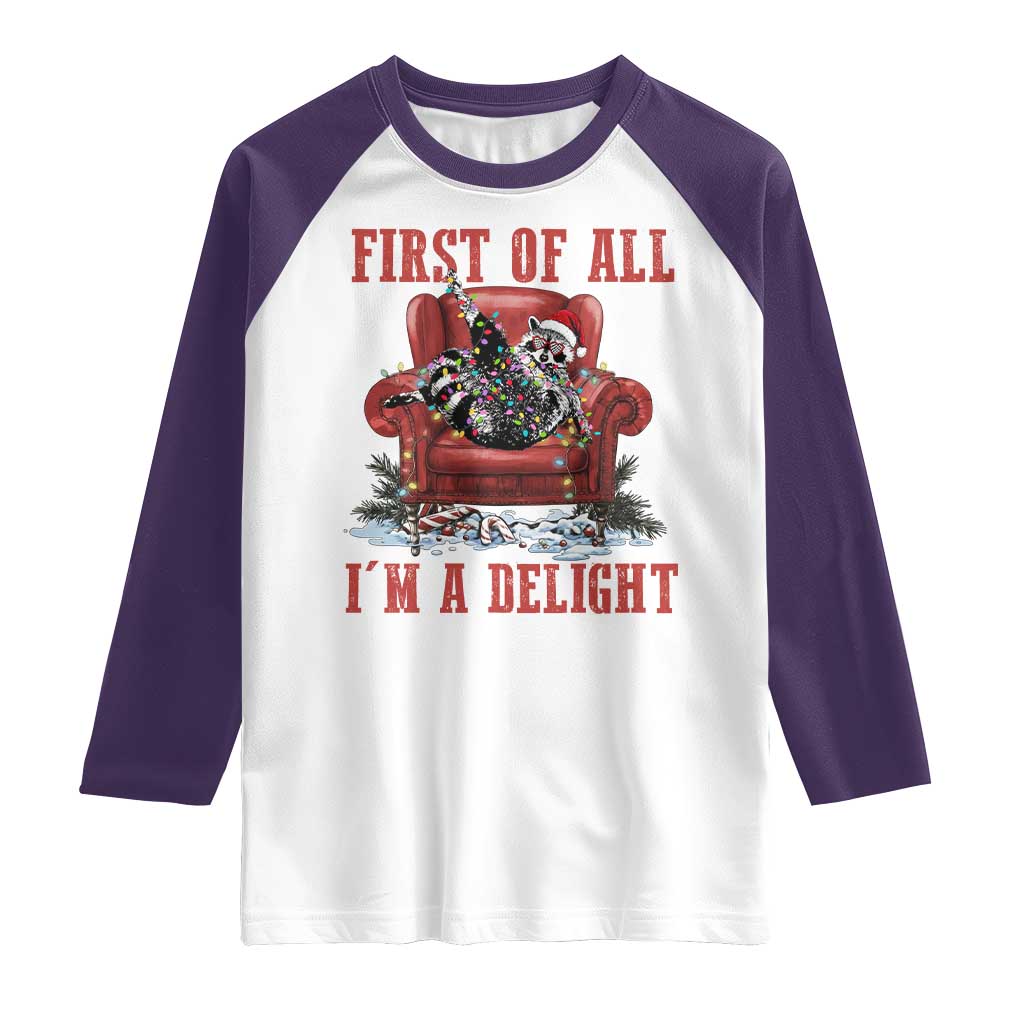 First Of All I Am A Delight Raglan Shirt Funny Raccoon Christmas Meme - Wonder Print Shop
