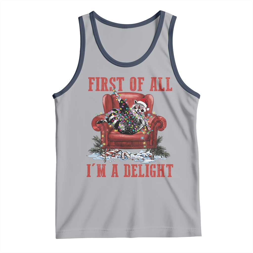 First Of All I Am A Delight Tank Top Funny Raccoon Christmas Meme - Wonder Print Shop