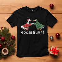 Christmas Goose Bumps Holiday Season T Shirt - Wonder Print Shop