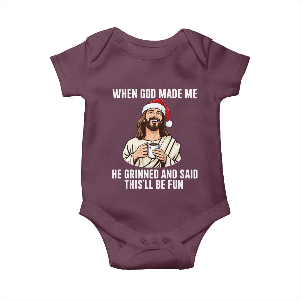 Funny Jesus Christian Christmas Baby Onesie When God Made Me He Grinned And Said This Will Be Fun - Wonder Print Shop