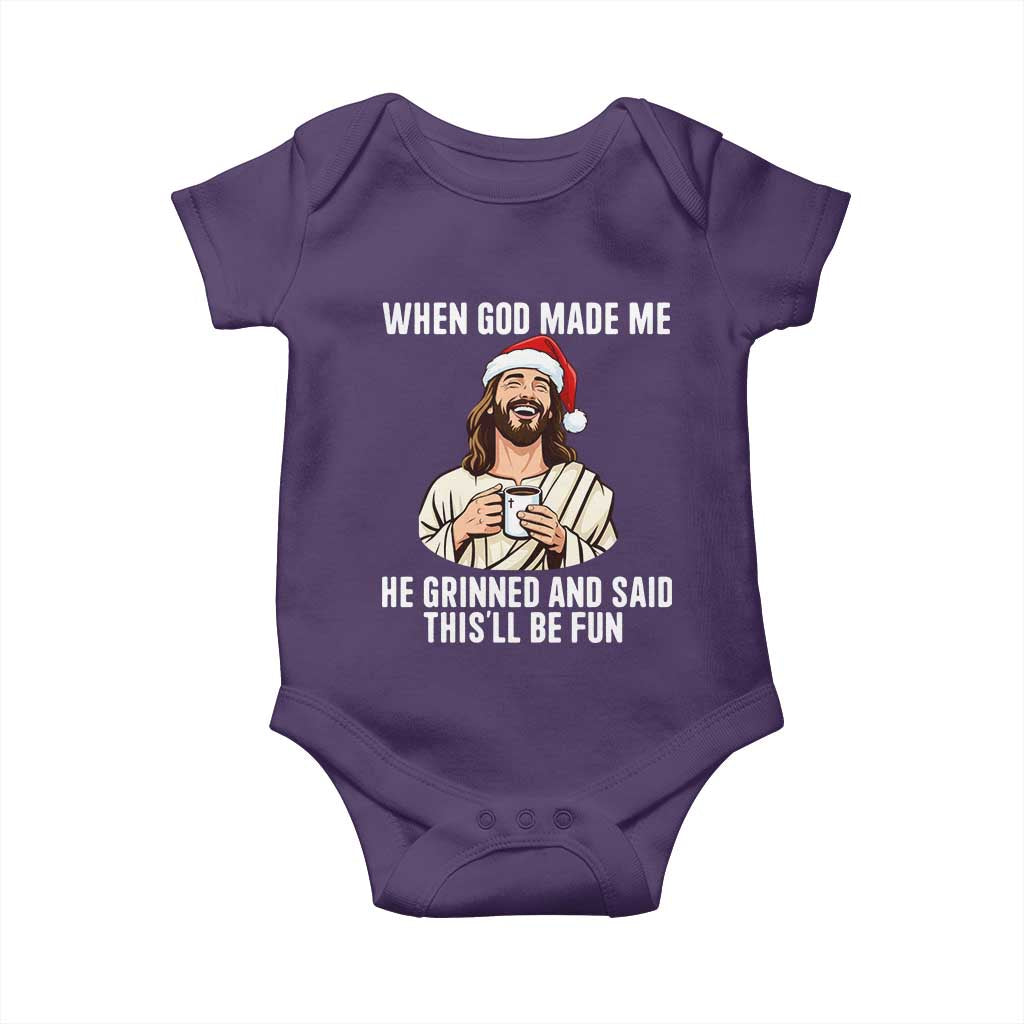 Funny Jesus Christian Christmas Baby Onesie When God Made Me He Grinned And Said This Will Be Fun - Wonder Print Shop