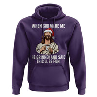 Funny Jesus Christian Christmas Hoodie When God Made Me He Grinned And Said This Will Be Fun - Wonder Print Shop