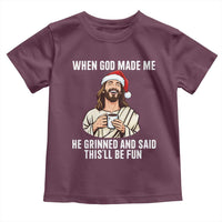 Funny Jesus Christian Christmas Toddler T Shirt When God Made Me He Grinned And Said This Will Be Fun - Wonder Print Shop