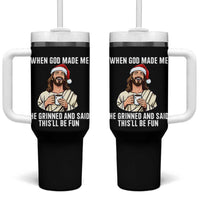 Funny Jesus Christian Christmas Tumbler With Handle When God Made Me He Grinned And Said This Will Be Fun - Wonder Print Shop